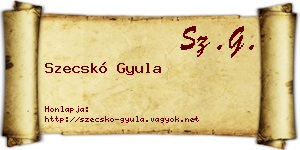 Szecskó Gyula névjegykártya